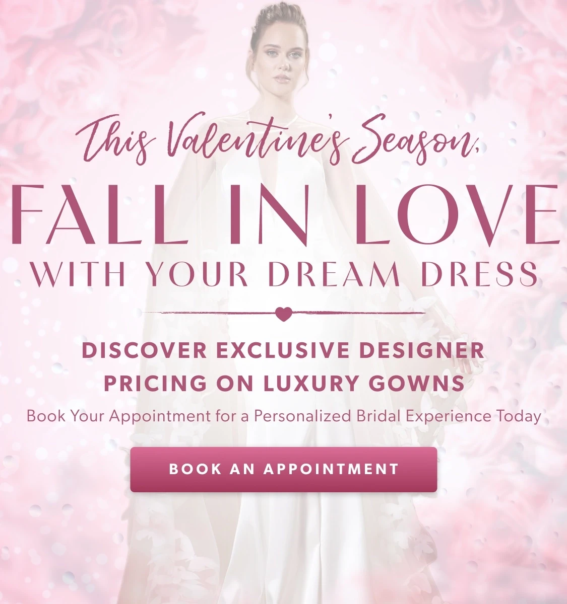 This Valentine's Season Fall in Love With your Dream Dress